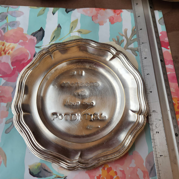 stamped silver plate dish - be obsessed with your own potential