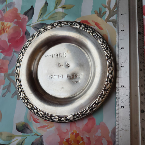 stamped silver plate dish - dare to be different