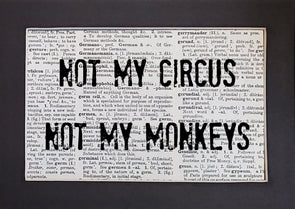 not my circus print