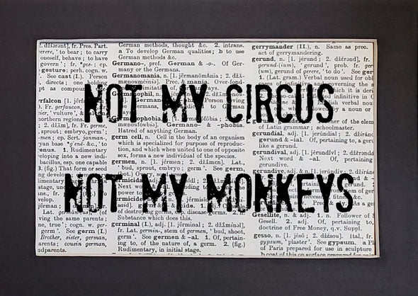 not my circus print